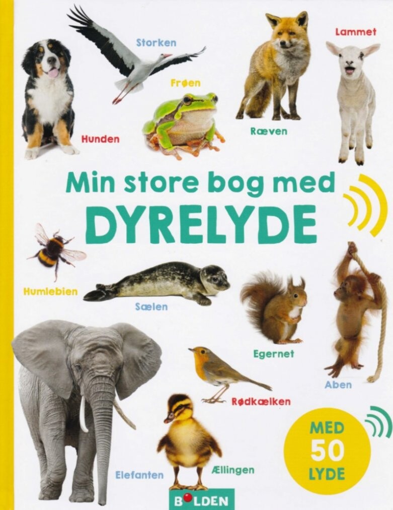 Min Store Bog Med Dyrelyde - Bog - Forlaget Bolden