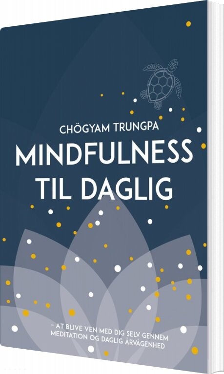 Mindfulness Til Daglig - Chogyam Trungpa - Bog - Klim