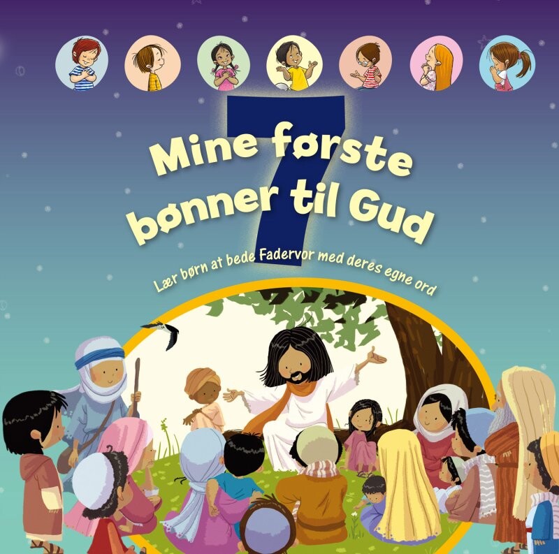 Mine Første 7 Bønner Til Gud - Jacob Vium-olesen - Bog - Scandinavia