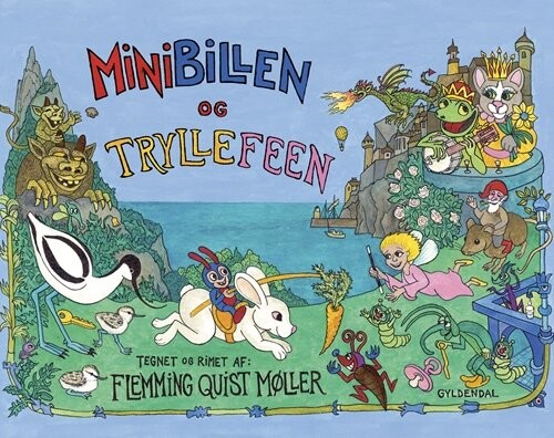 Minibillen Og Tryllefeen - Flemming Quist Møller - Bog - Gyldendal