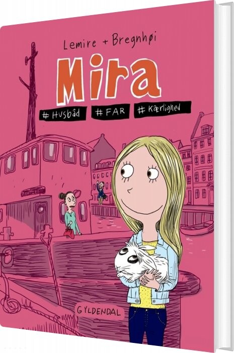 Mira 2 - #husbåd #far #kærlighed - Sabine Lemire - Bog - Gyldendal