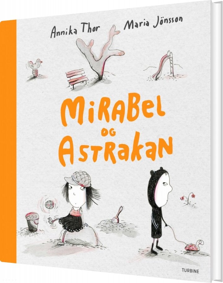 Mirabel Og Astrakan - Annika Thor - Bog - Turbine