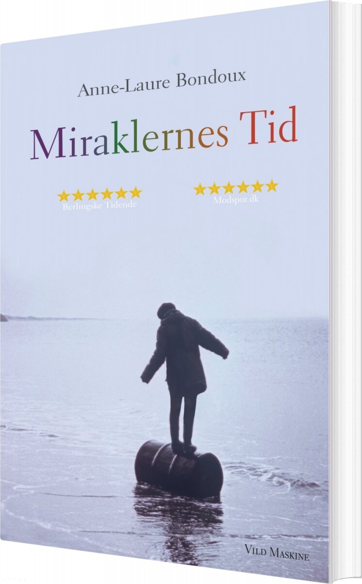 Miraklernes Tid - Anne-laure Bondoux - Bog - Vild Maskine
