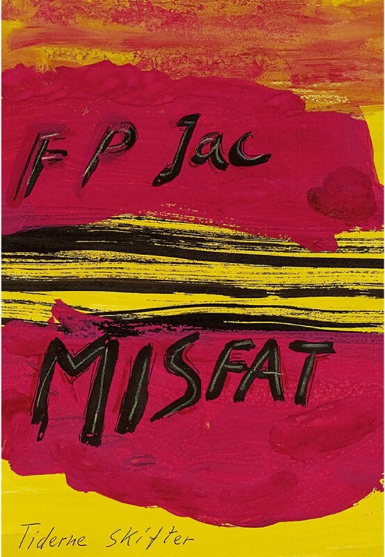 Misfat - F. P. Jac - Bog - Tiderne Skifter
