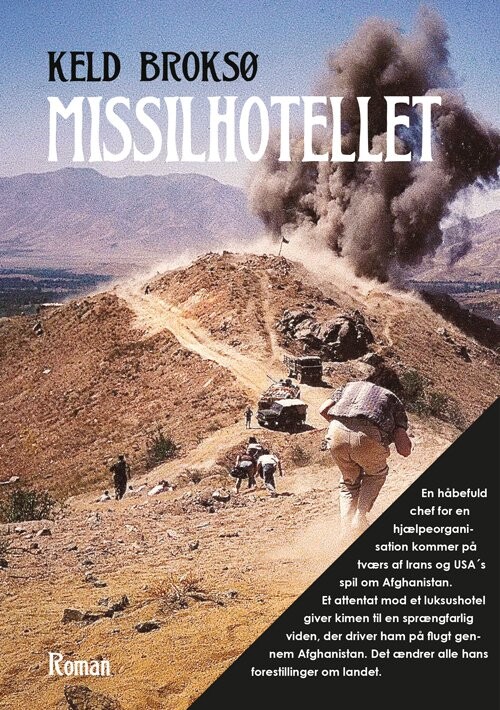 Missilhotellet - Keld Broksø - Bog - K.b. Kommunikation