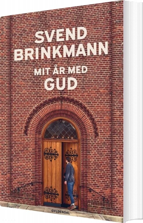 Mit år Med Gud - Svend Brinkmann - Bog - Gyldendal