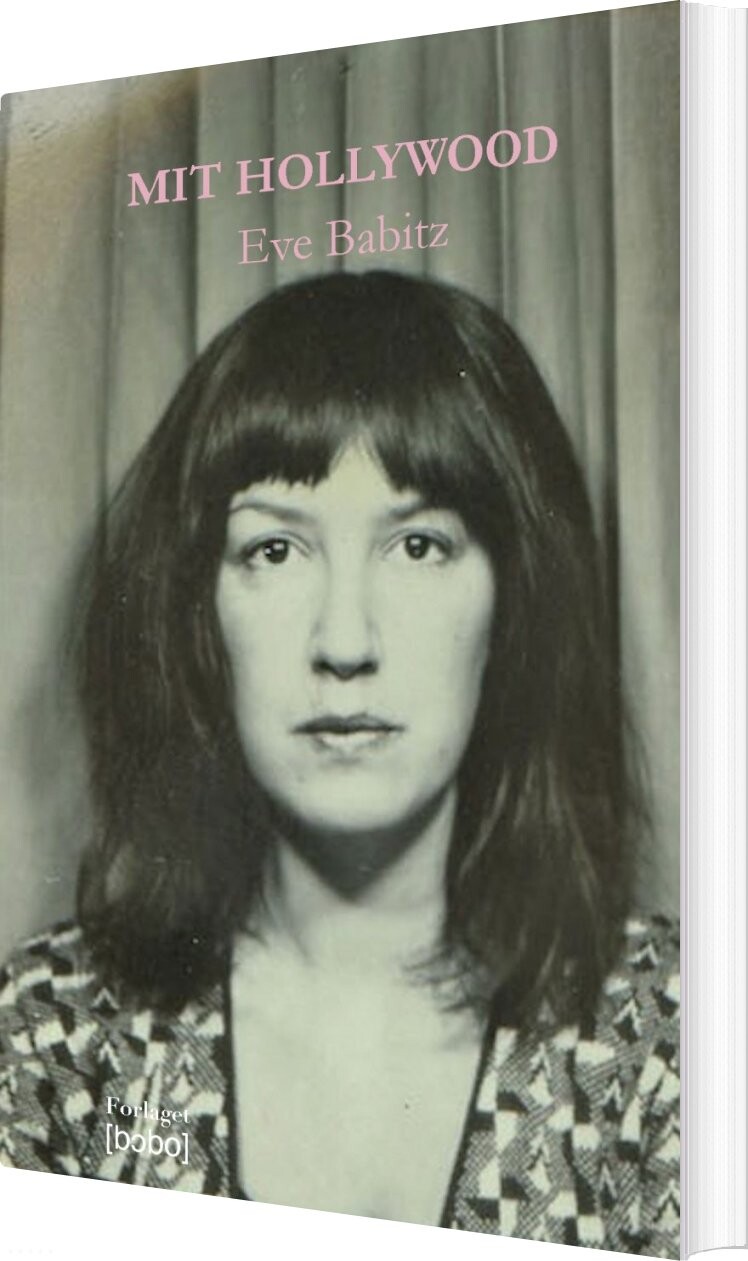 Mit Hollywood - Eve Babitz - Bog - Den Franske Bogcafés Forlag