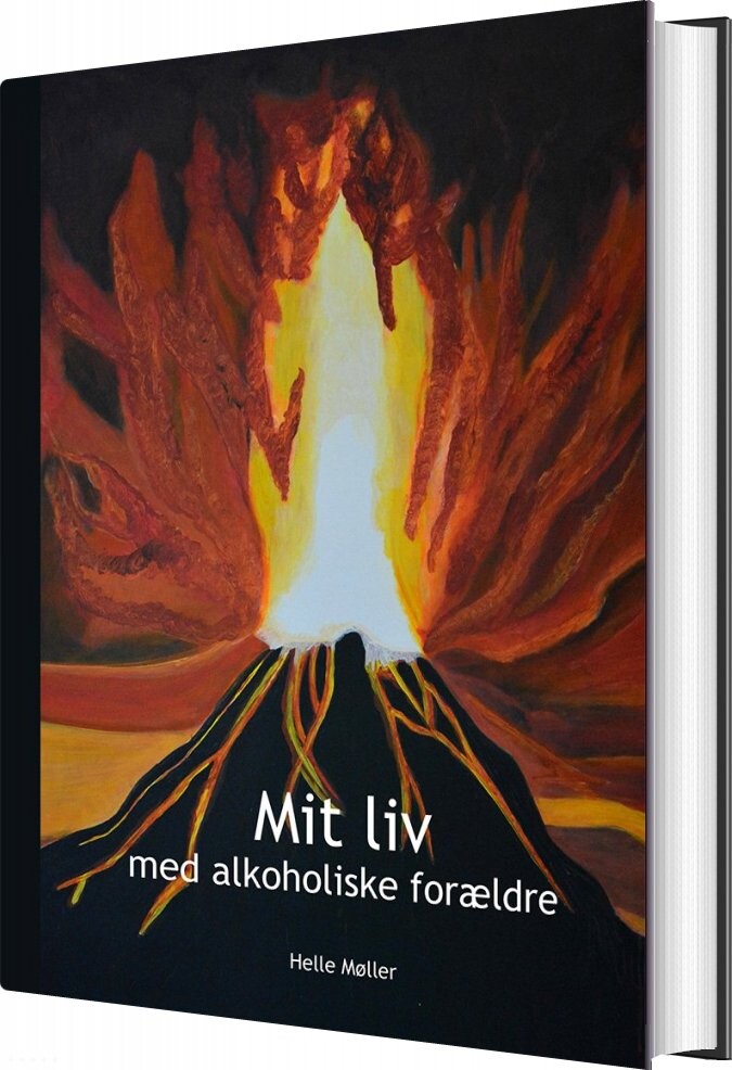 Mit Liv Med Alkoholiske Forældre - Helle Møller - Bog