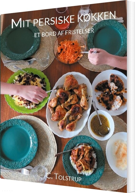Mit Persiske Køkken - C. Tolstrup - Bog - Books On Demand