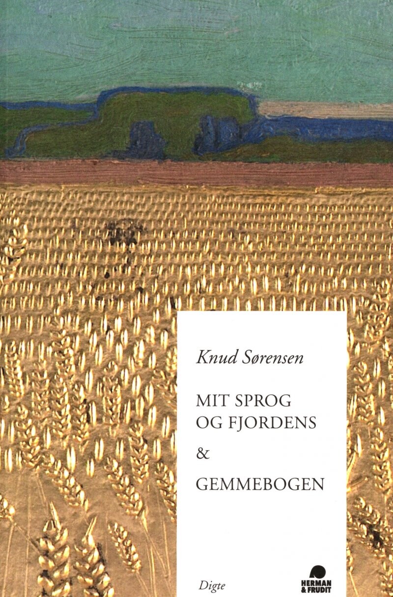 Mit Sprog Og Fjordens & Gemmebogen - Knud Sørensen - Bog - Herman & Frudit