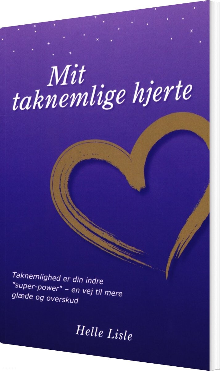 Mit Taknemlige Hjerte - Helle Lisle - Bog - Heartbased Life