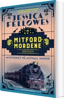 Mitfordmordene I - Jessica Fellowes - Bog - Politikens Forlag