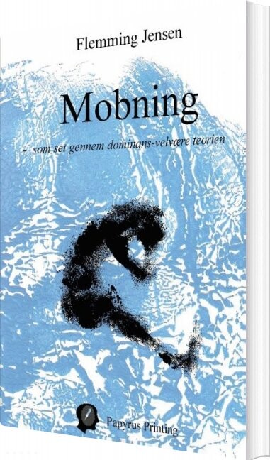 Mobning - Flemming Jensen - Bog - Papyrus Publishing