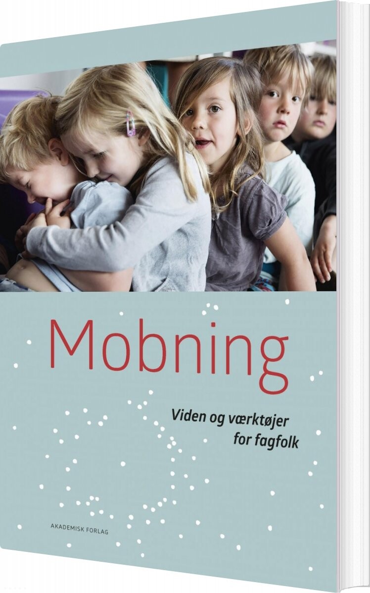 Mobning - Helle Rabøl Hansen - Bog - Akademisk Forlag