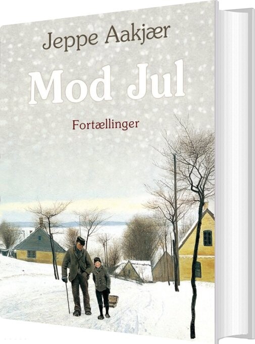 Mod Jul - Jeppe Aakjær - Bog - Hovedland
