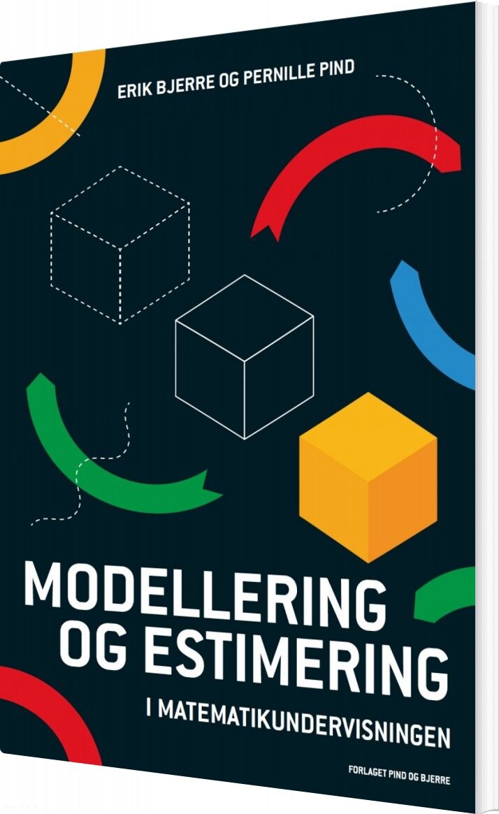 Modellering Og Estimering - Pernille Pind - Bog - Pind Og Bjerre