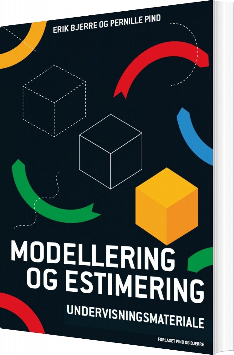 Modellering Og Estimering - Pernille Pind - Bog - Pind Og Bjerre
