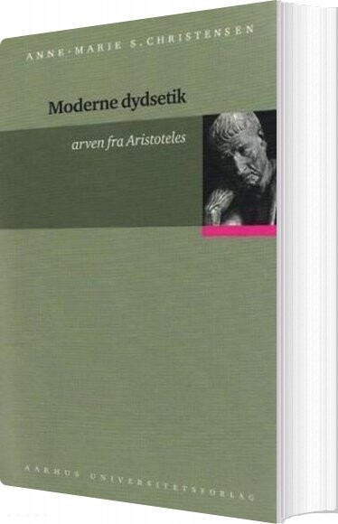 Moderne Dydsetik - Anne-marie Søndergaard Christensen - Bog - Aarhus Universitetsforlag