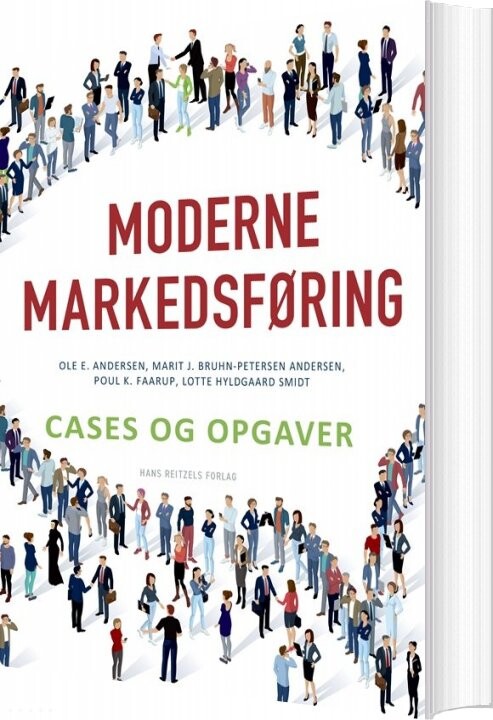 Moderne Markedsføring - Cases Og Opgaver - Ole E. Andersen - Bog - Hans Reitzels Forlag