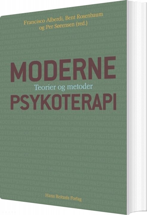 Moderne Psykoterapi - Jan Nielsen - Bog - Hans Reitzels Forlag