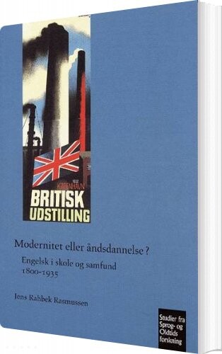 Modernitet Eller åndsdannelse? - Jens Rahbek Rasmussen - Bog - Museum Tusculanums Forlag