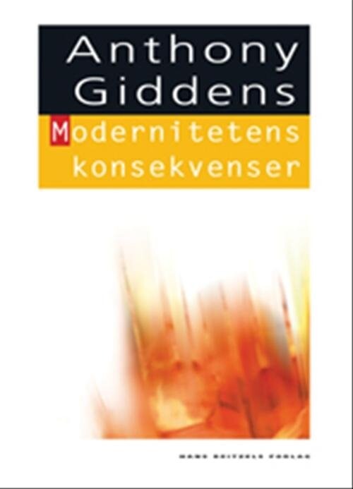Modernitetens Konsekvenser - Anthony Giddens - Bog - Hans Reitzels Forlag