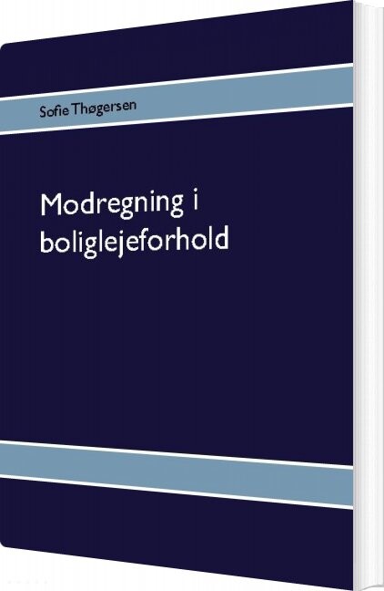 Modregning I Boliglejeforhold - Sofie Thøgersen - Bog - Boggruppen