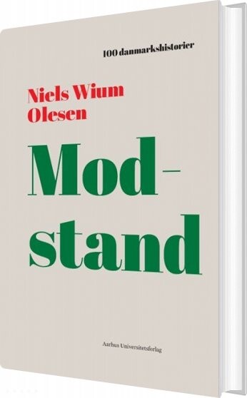 Modstand - Niels Wium Olesen - Bog - Aarhus Universitetsforlag