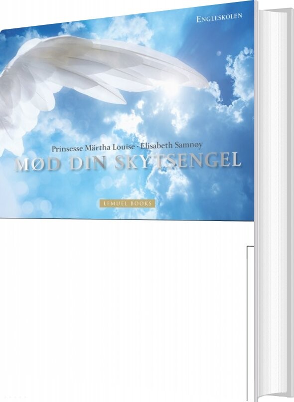 Mød Din Skytsengel - Prinsesse Märtha Louise - Bog - Lemuel Books
