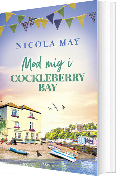 Mød Mig I Cockleberry Bay - Nicola May - Bog - Alpha Forlag
