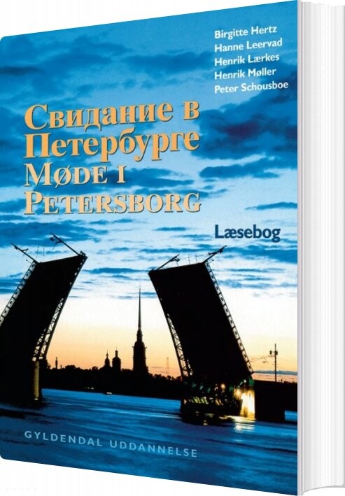 Møde I Petersborg - Henrik Lærkes - Bog - Systime