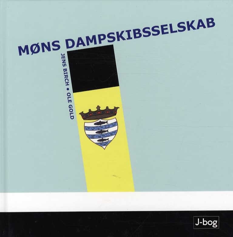 Møns Dampskibsselskab - Jens Birch - Bog - J-bog
