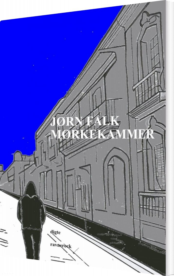 Mørkekammer - Jørn Falk - Bog - Forlaget Ravnerock