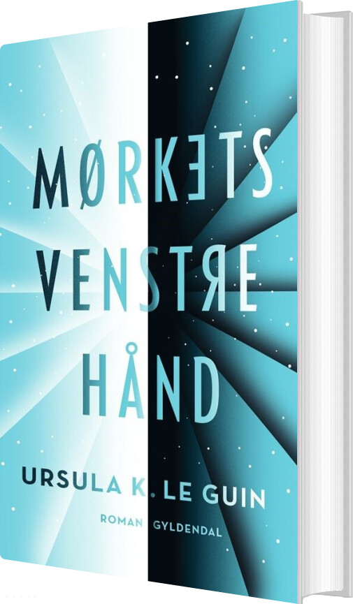 Mørkets Venstre Hånd - Ursula K. Le Guin - Bog - Gyldendal