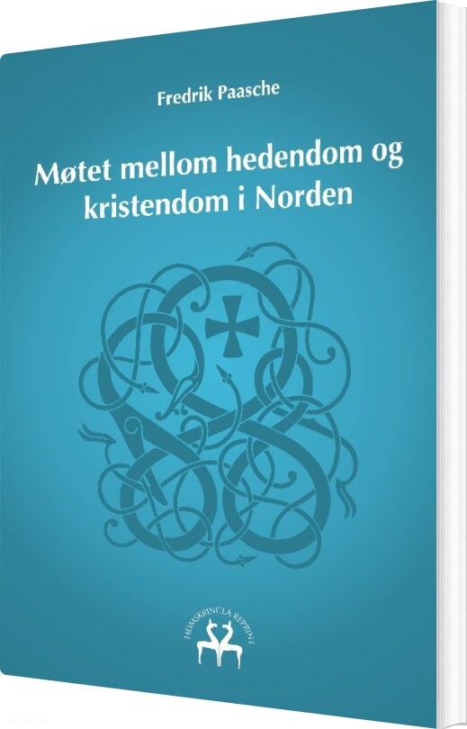 Møtet Mellom Hedendom Og Kristendom I Norden - Heimskringla Reprint - Bog - Books On Demand