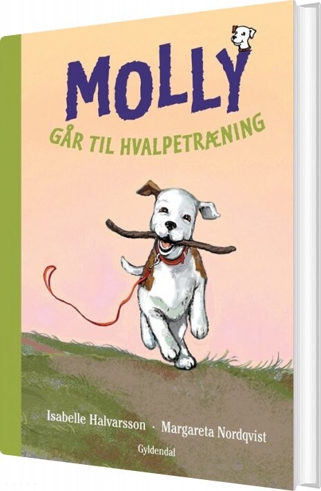 Molly 2 - Molly Går Til Hvalpetræning - Isabelle Halvarsson - Bog - Gyldendal
