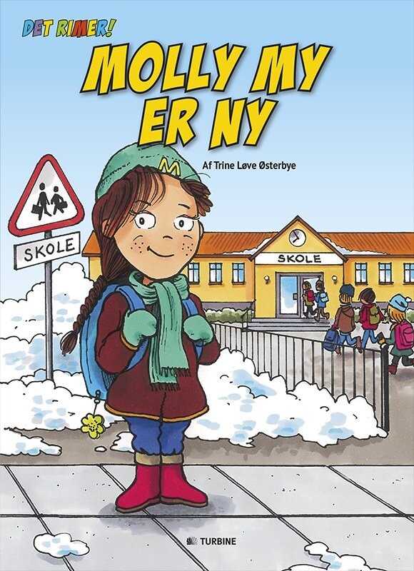Molly My Er Ny - Trine Løve østerbye - Bog - Turbine
