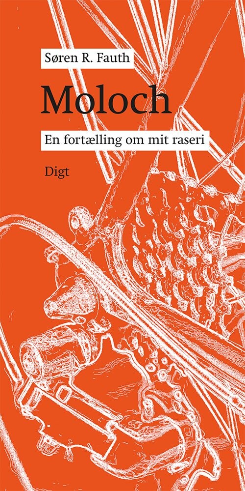 Moloch - Søren R. Fauth - Bog - Forlaget Vandkunsten