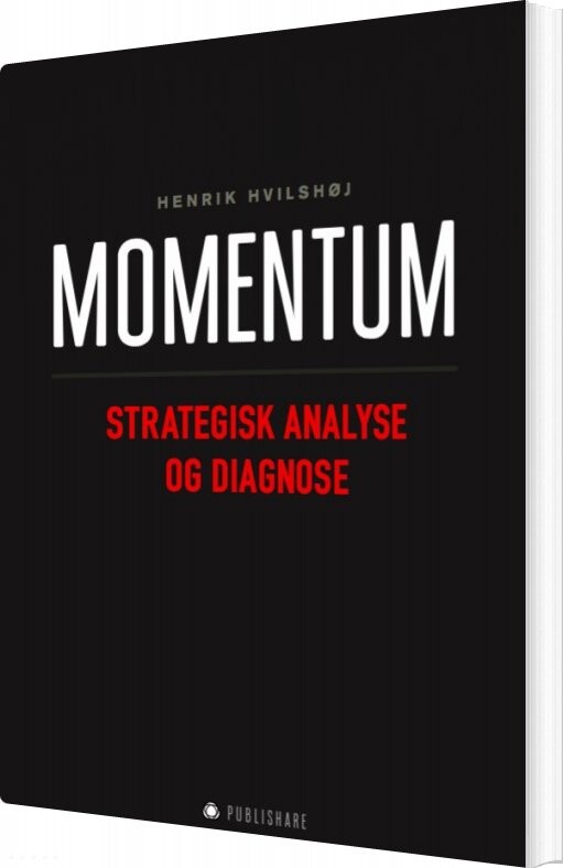 Momentum - Henrik Hvilshøj - Bog - Publishare