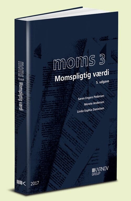 Moms 3 - Momspligtig Værdi - Søren Engers Pedersen - Bog - Karnov Group
