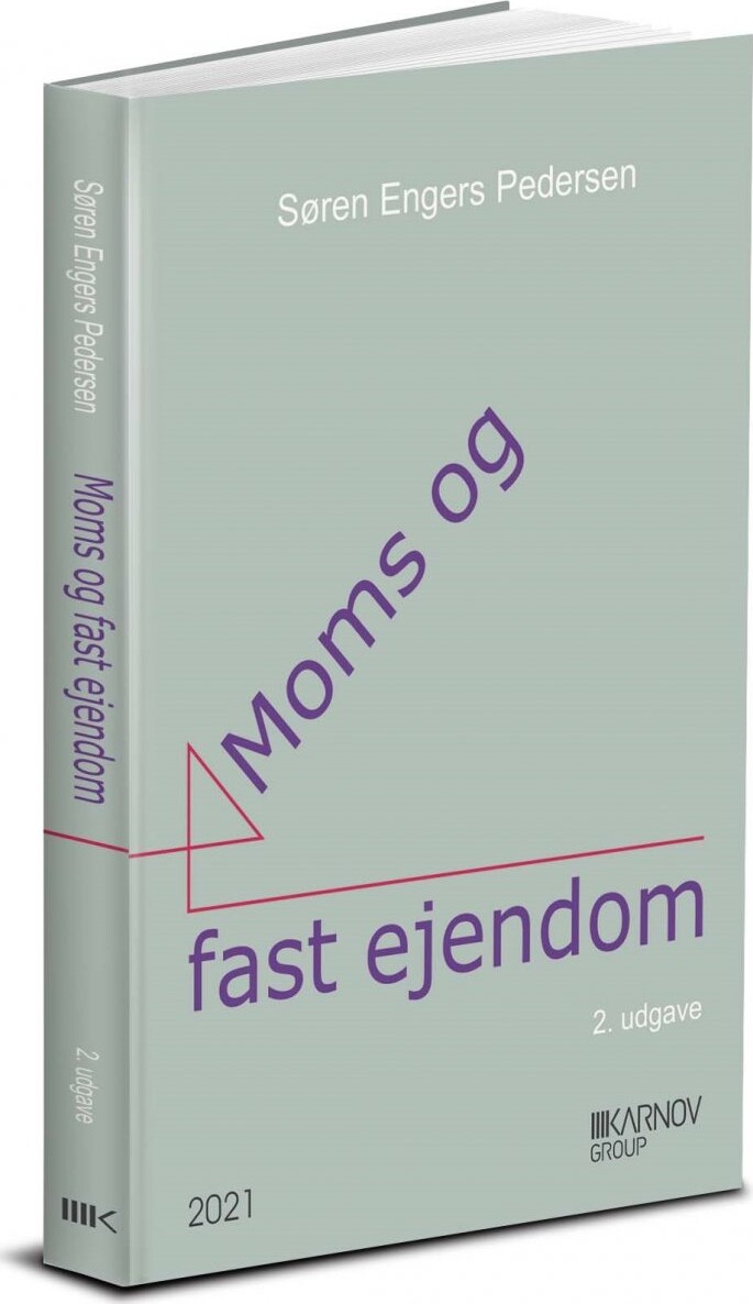 Moms Og Fast Ejendom - Søren Engers Pedersen - Bog - Karnov Group