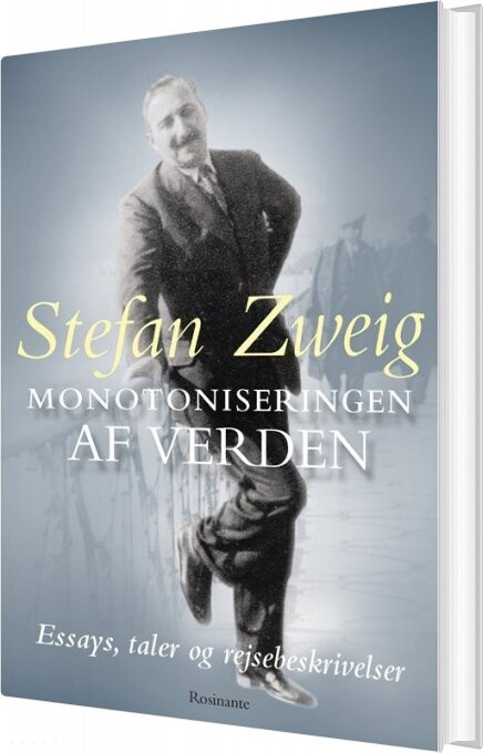 Monotoniseringen Af Verden - Stefan Zweig - Bog - Rosinante