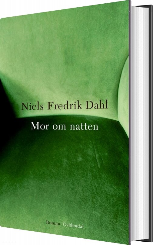Mor Om Natten - Niels Fredrik Dahl - Bog - Gyldendal