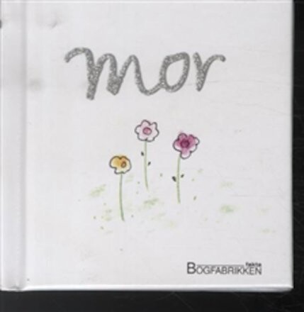 Mor - Helen Exley - Bog - Bogfabrikken Fakta