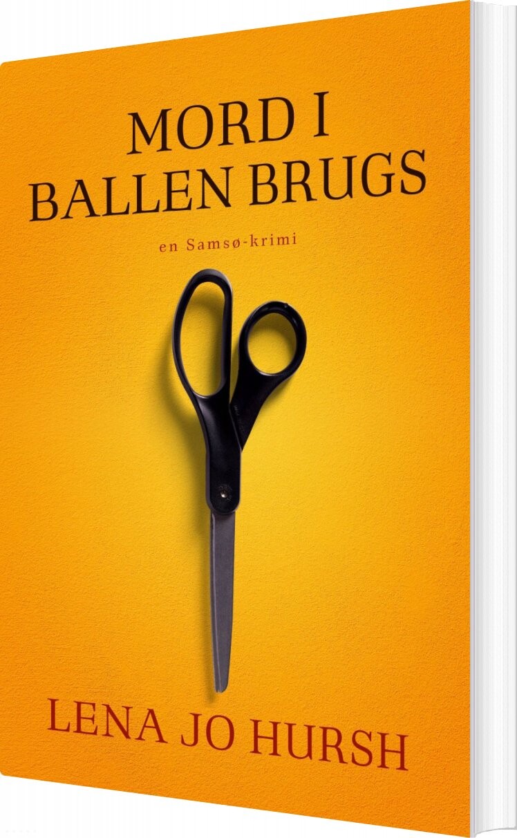 Mord I Ballen Brugs - Lena Jo Hursh - Bog - Forlaget Forfatterskabet.dk