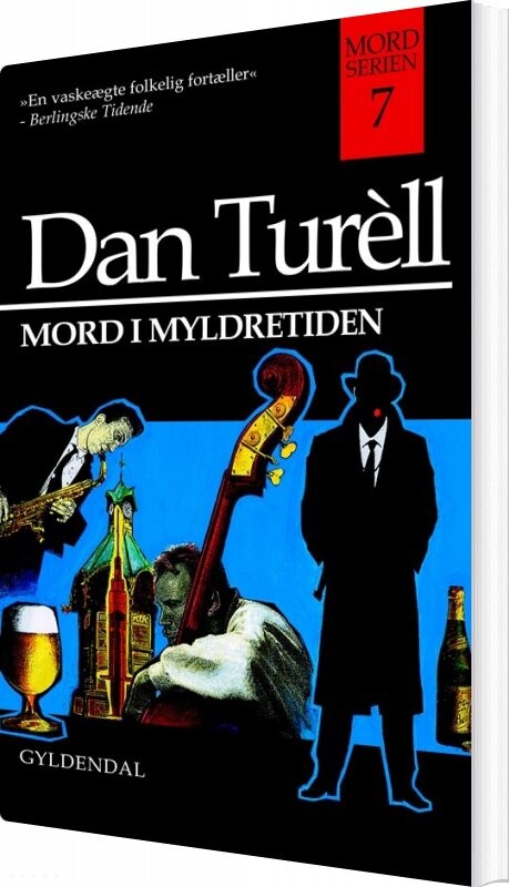 Mord I Myldretiden - Dan Turèll - Bog - Gyldendal