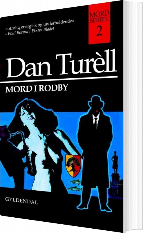 Mord I Rodby - Dan Turèll - Bog - Gyldendal