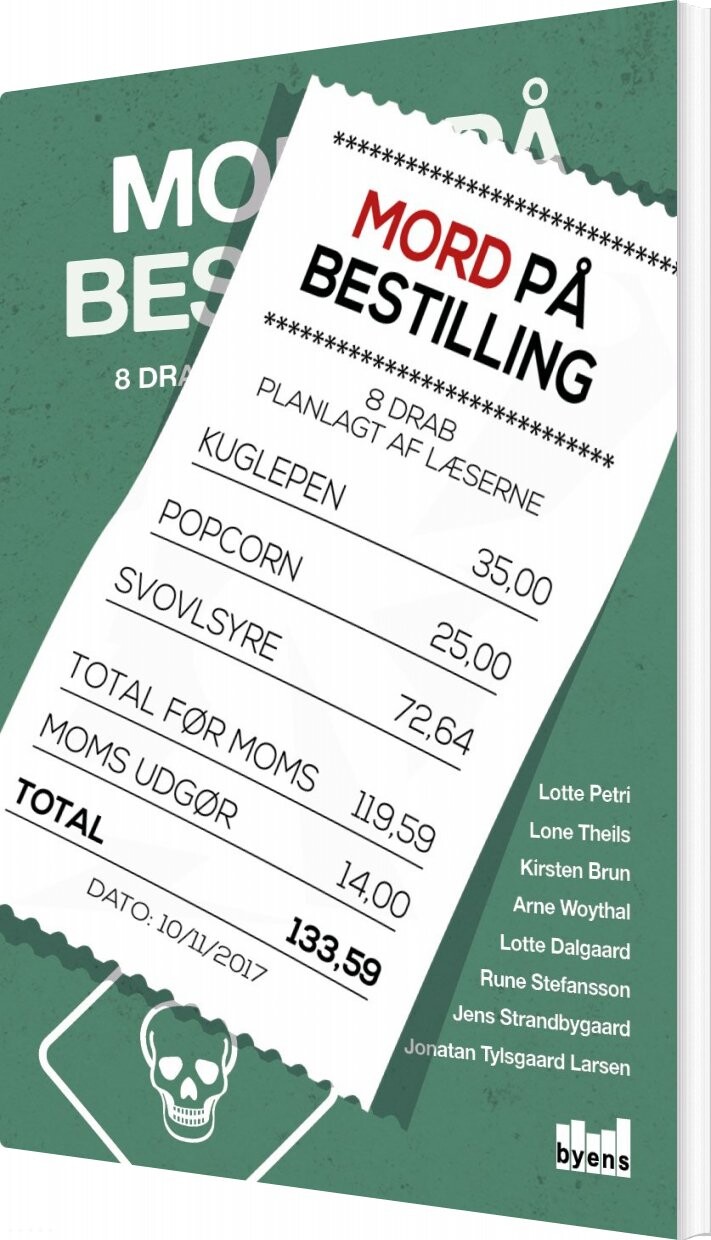 Mord På Bestilling - Rune Stefansson - Bog - Byens Forlag