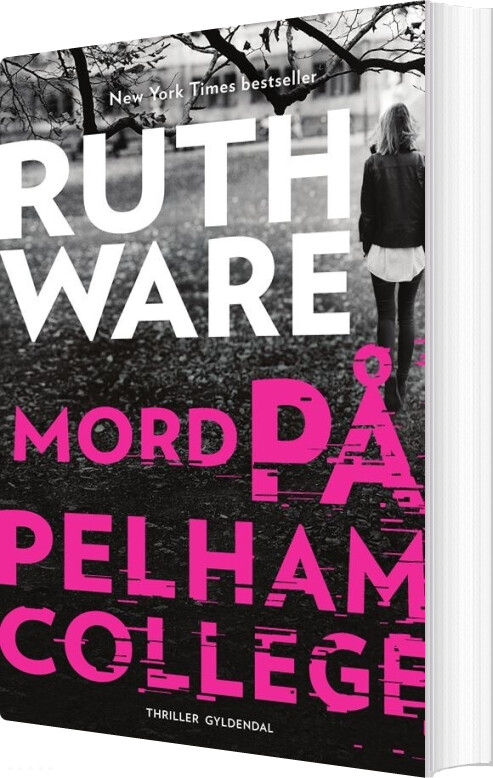 Mord På Pelham College - Ruth Ware - Bog - Gyldendal