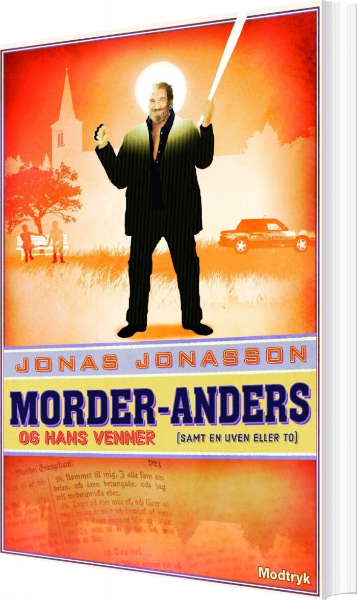 Morder-anders Og Hans Venner - Jonas Jonasson - Bog - Modtryk